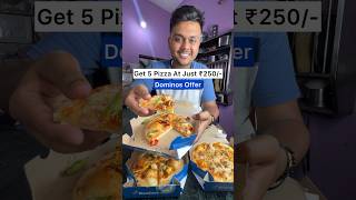 5 DOMINOS PIZZA AT JUST ₹250 🤑😱 dominos offer shorts ad [upl. by Stauffer]